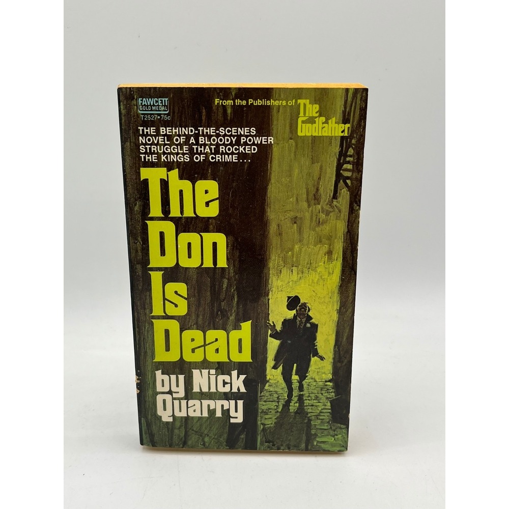THE DON IS DEAD Nick Quarry 1972 Vintage Paperback Fawcett Gold Medal T2527 Mafi